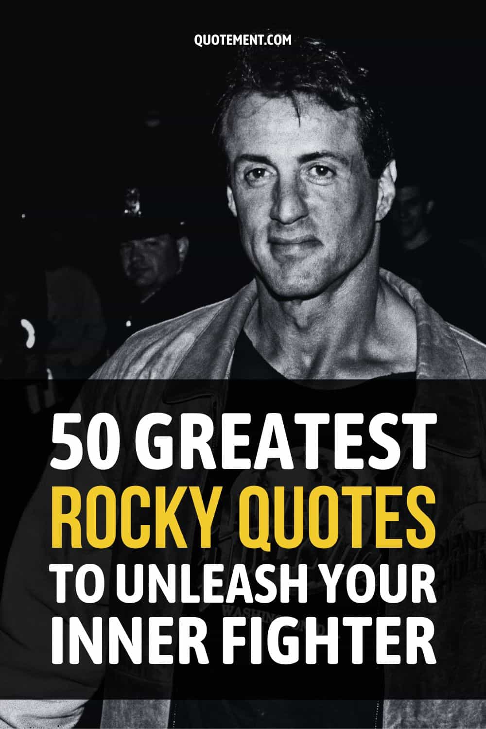 50 Greatest Rocky Quotes To Unleash Your Inner Fighter
