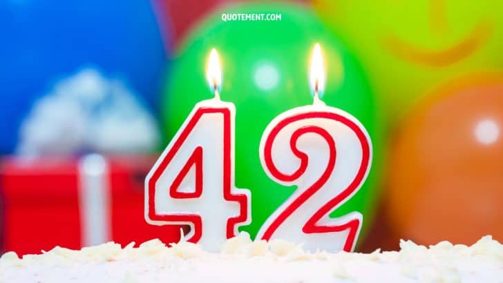 80 Ways To Say Happy 42nd Birthday And Make It Memorable