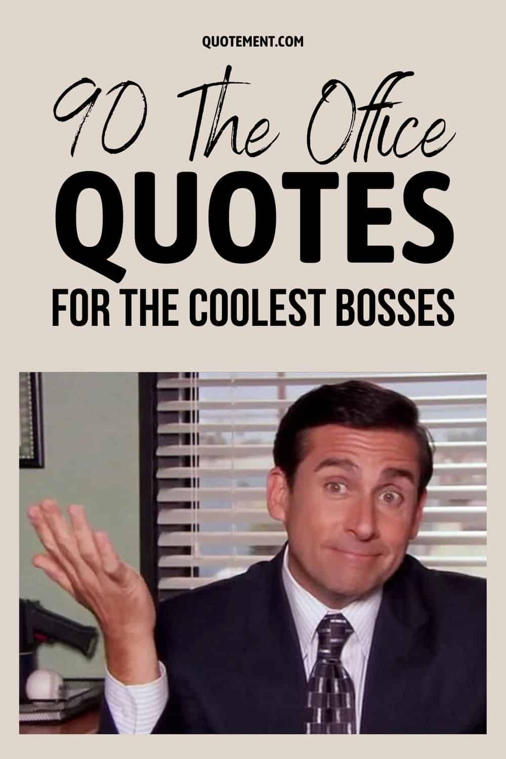 90 The Office Quotes For The Coolest Bosses