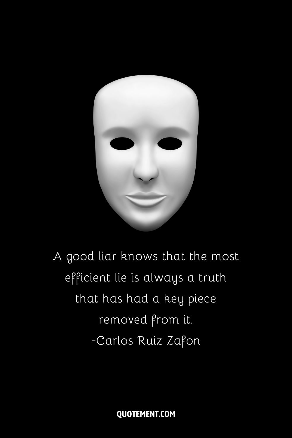 A good liar knows that the most efficient lie is always a truth that has had a key piece removed from it