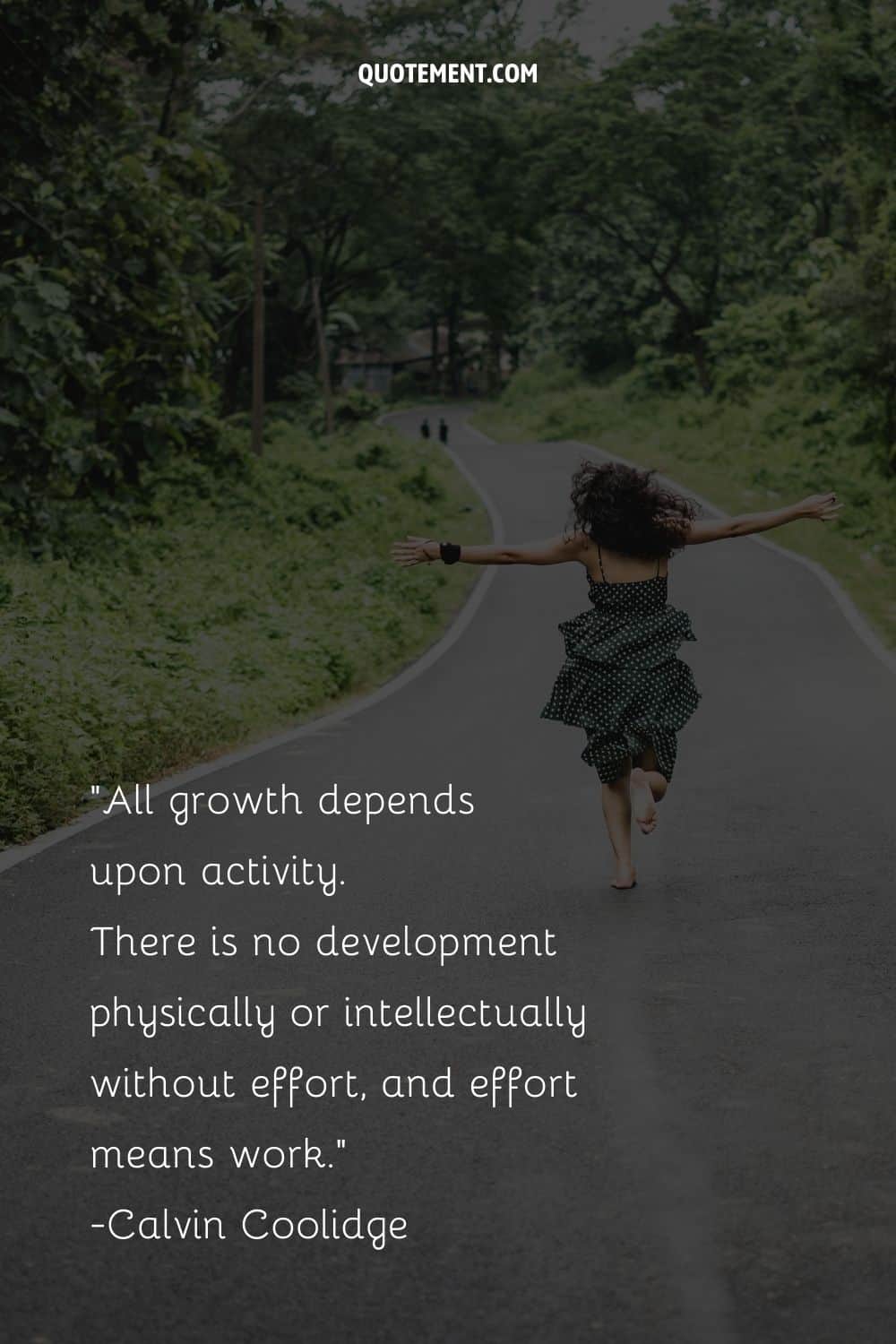 All growth depends upon activity
