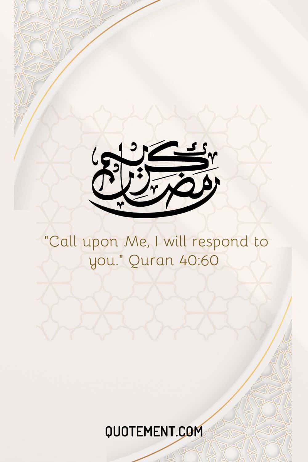 Call upon Me, I will respond to you