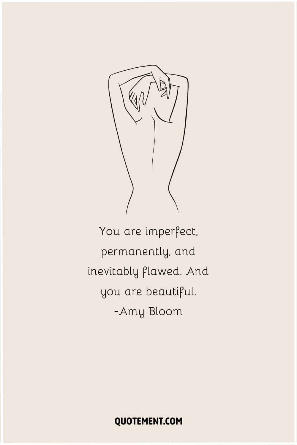 Inspirational body positive quote and illustration of a woman.
