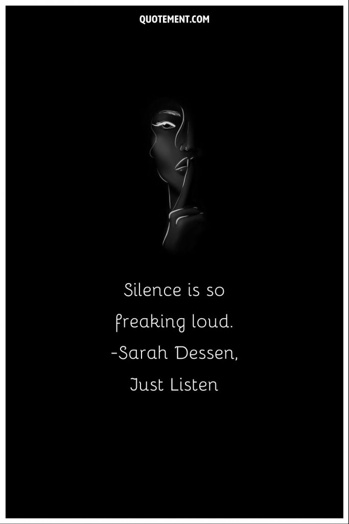 150 Silence Quotes When Silence Speaks Louder Than Words
