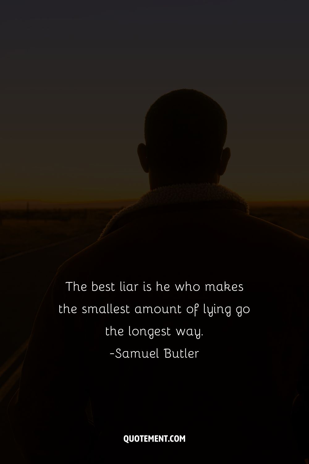 The best liar is he who makes the smallest amount of lying go the longest way