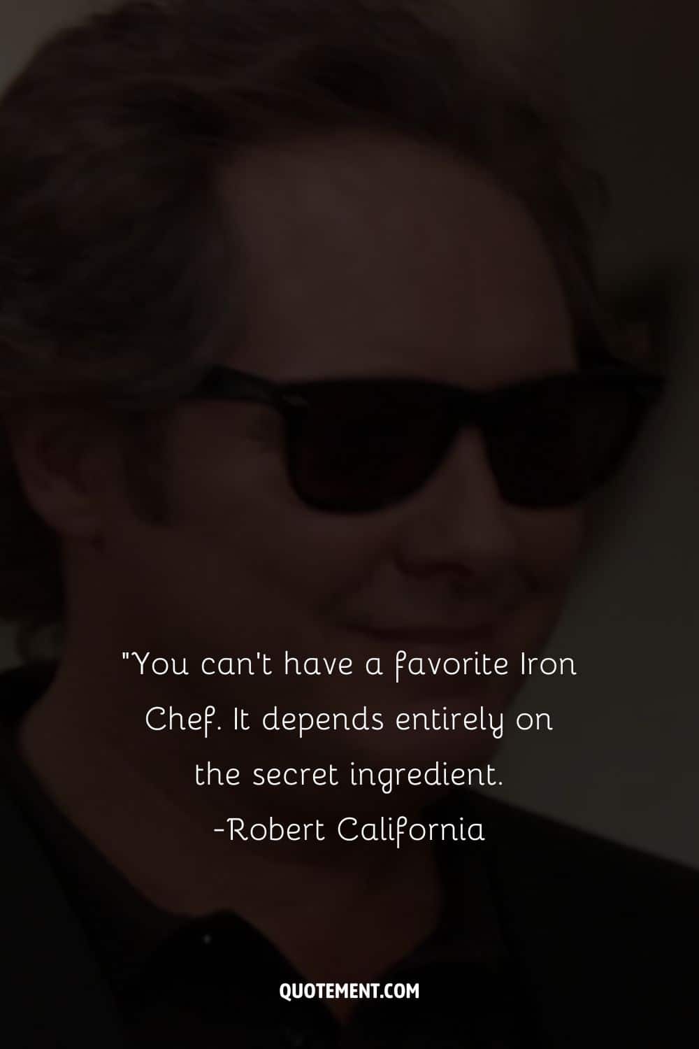You can't have a favorite Iron Chef.