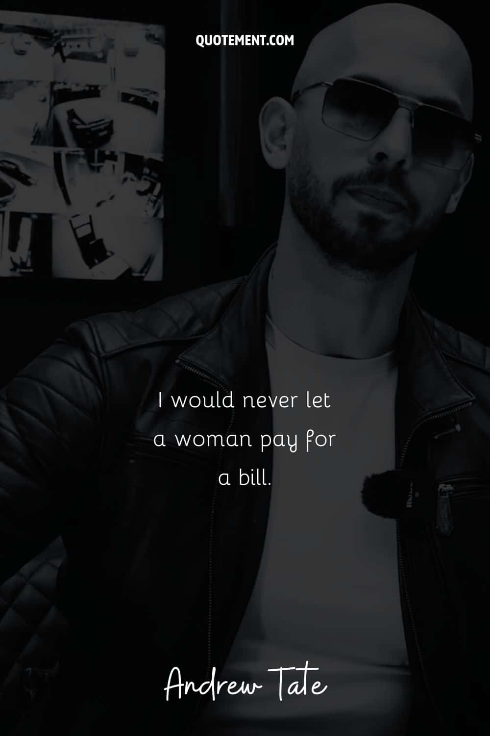 a man in a leather jacket representing andrew tate quote about women