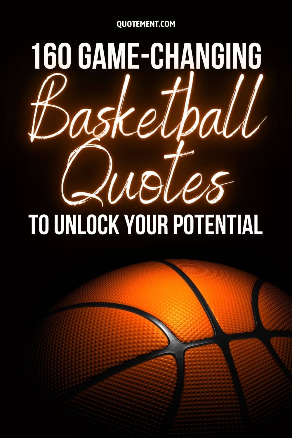 160 Game-Changing Basketball Quotes To Unlock Your Potential