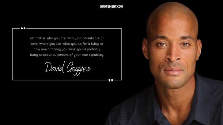 50 Best David Goggins Quotes To Make A Beast Of Yourself