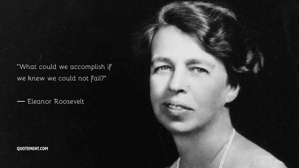 80-best-eleanor-roosevelt-quotes-to-remember-and-live-by