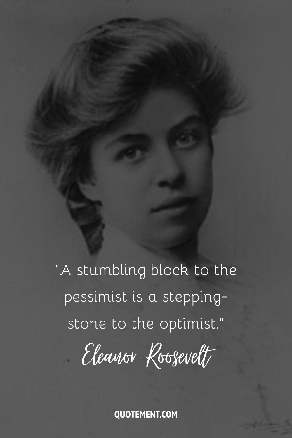 A stumbling block to the pessimist is a stepping-stone to the optimist.