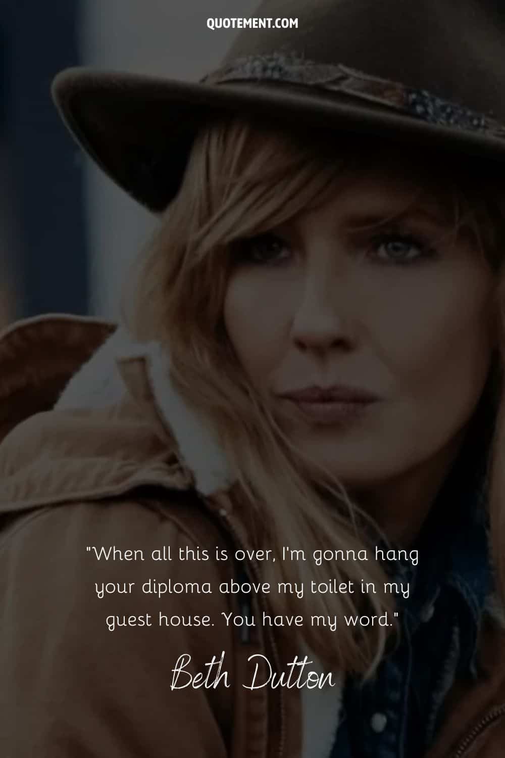 Beth Dutton wearing a hat representing fierce quote by Beth Dutton
