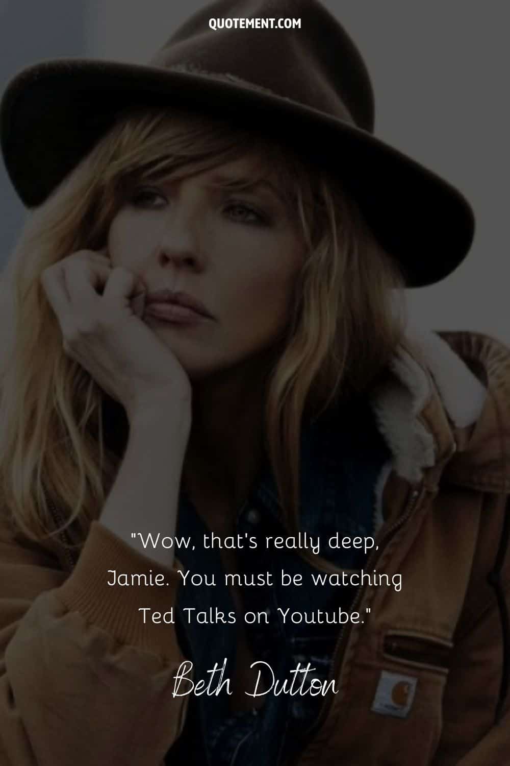 Beth Dutton's image representing a sarcastic quote by Beth Dutton