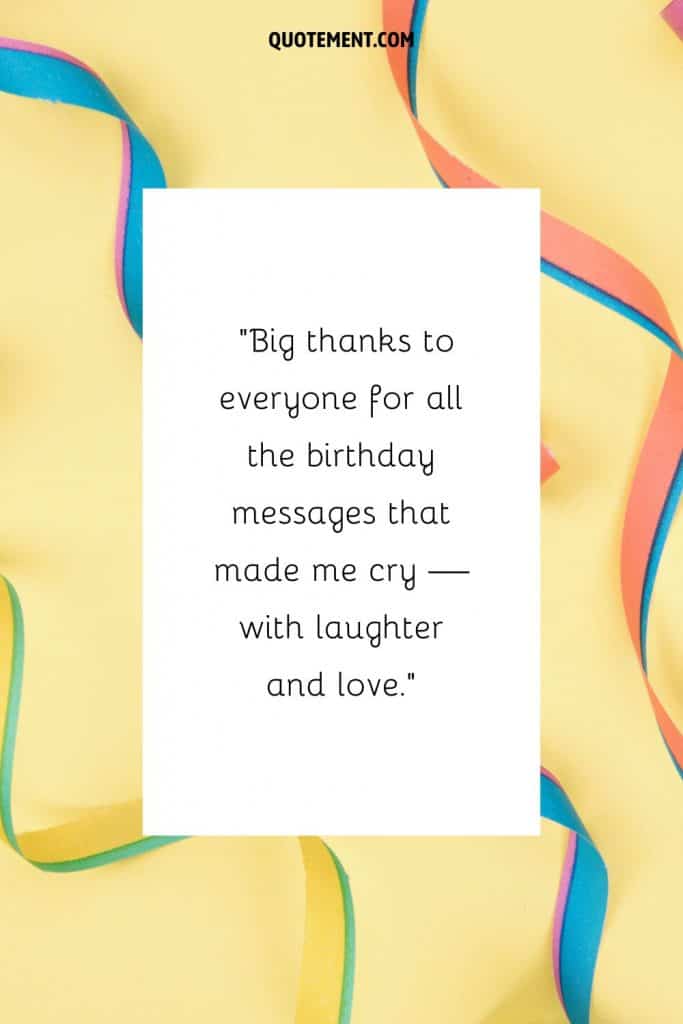 140 Special Ways To Say Thank You For Birthday Wishes