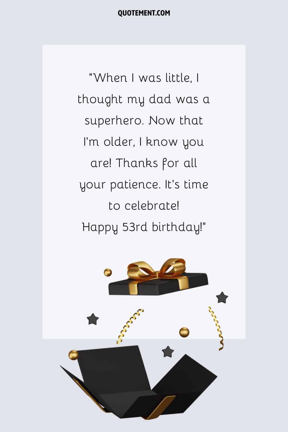 Birthday message for a dad who turns 53 and a gift wrap