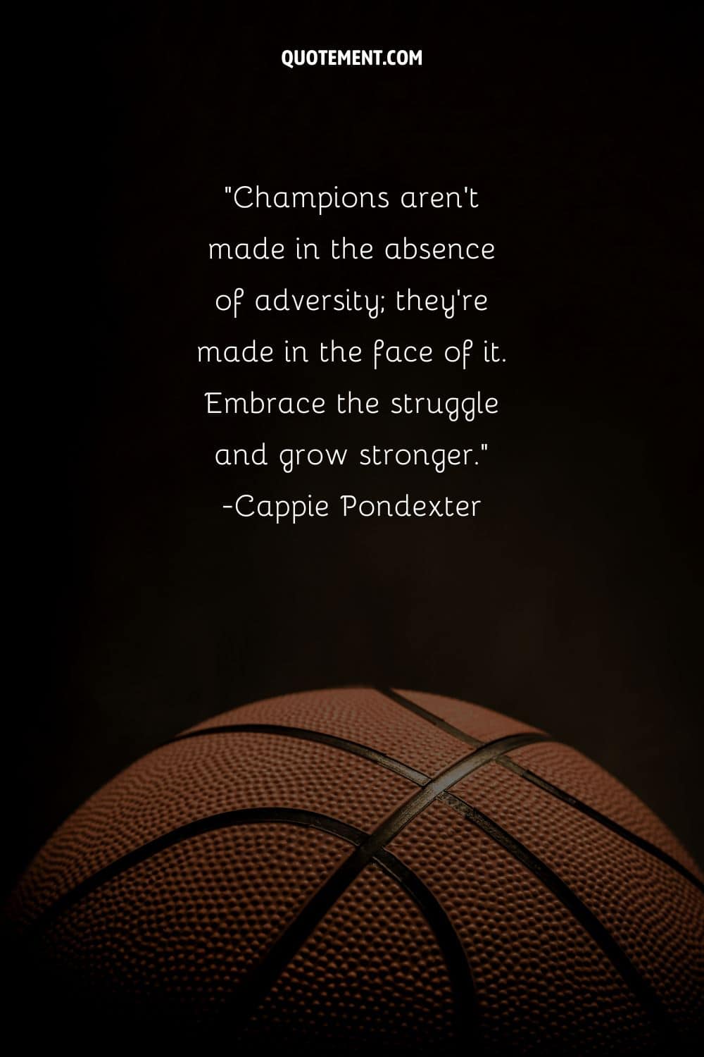 Champions aren't made in the absence of adversity