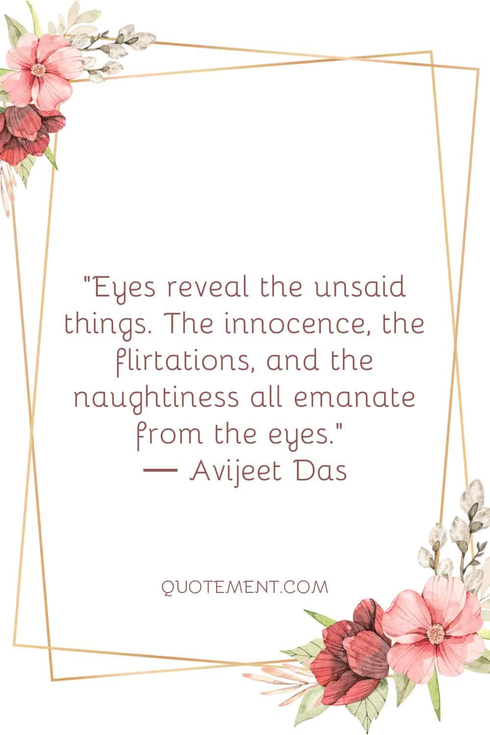 Eyes reveal the unsaid things