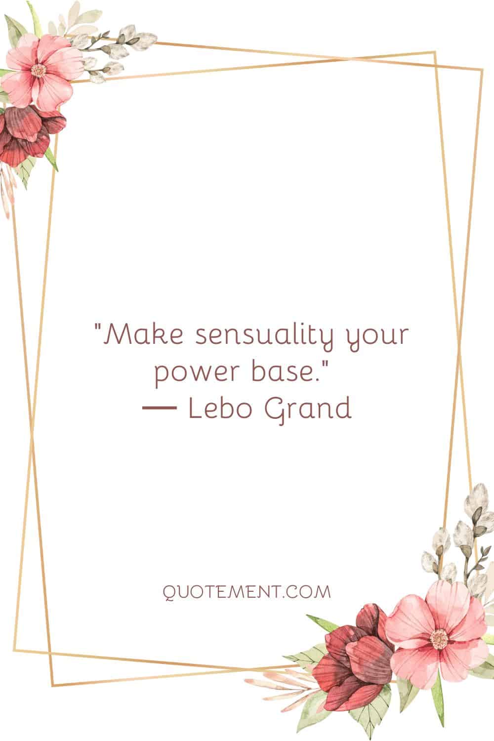 Make sensuality your power base