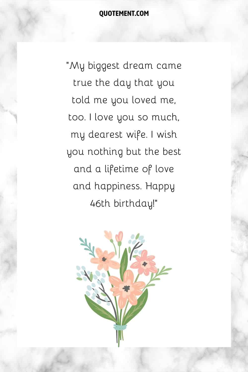 Message for a wife on her 46th birthday and flowers
