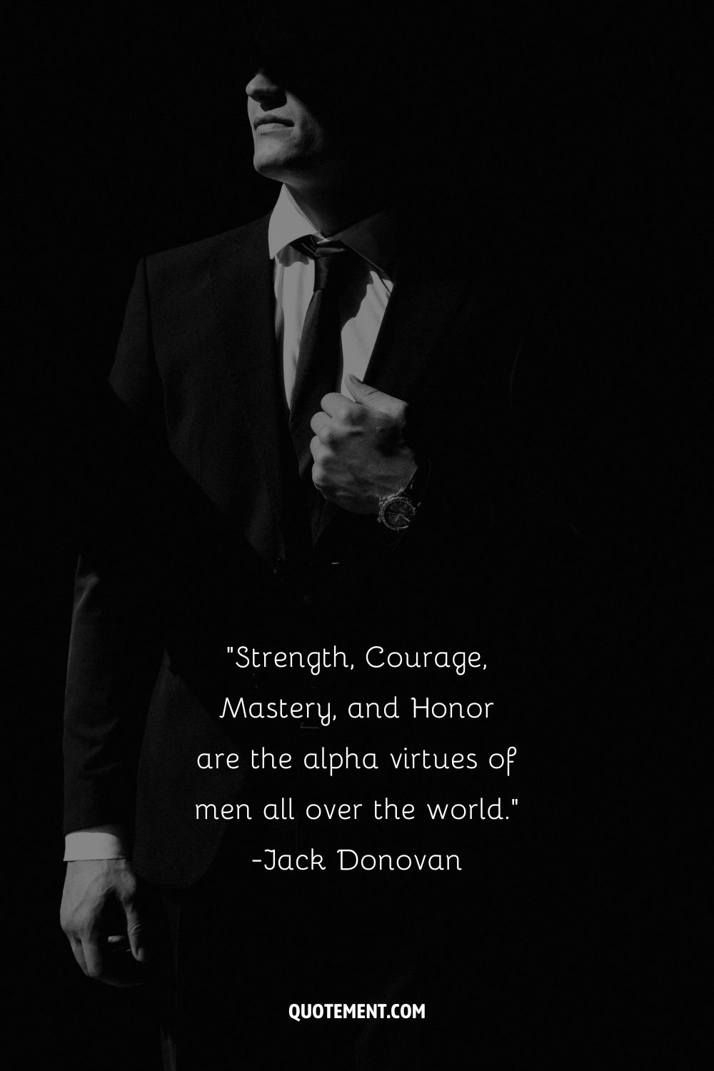 a gentleman representing quote of encouragement for men