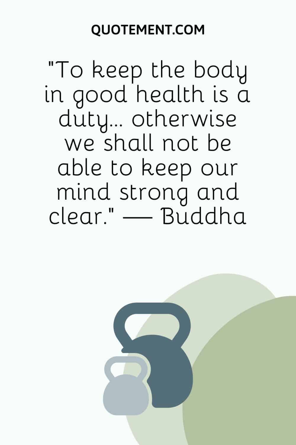 a pair of kettlebells image representing health fitness quote