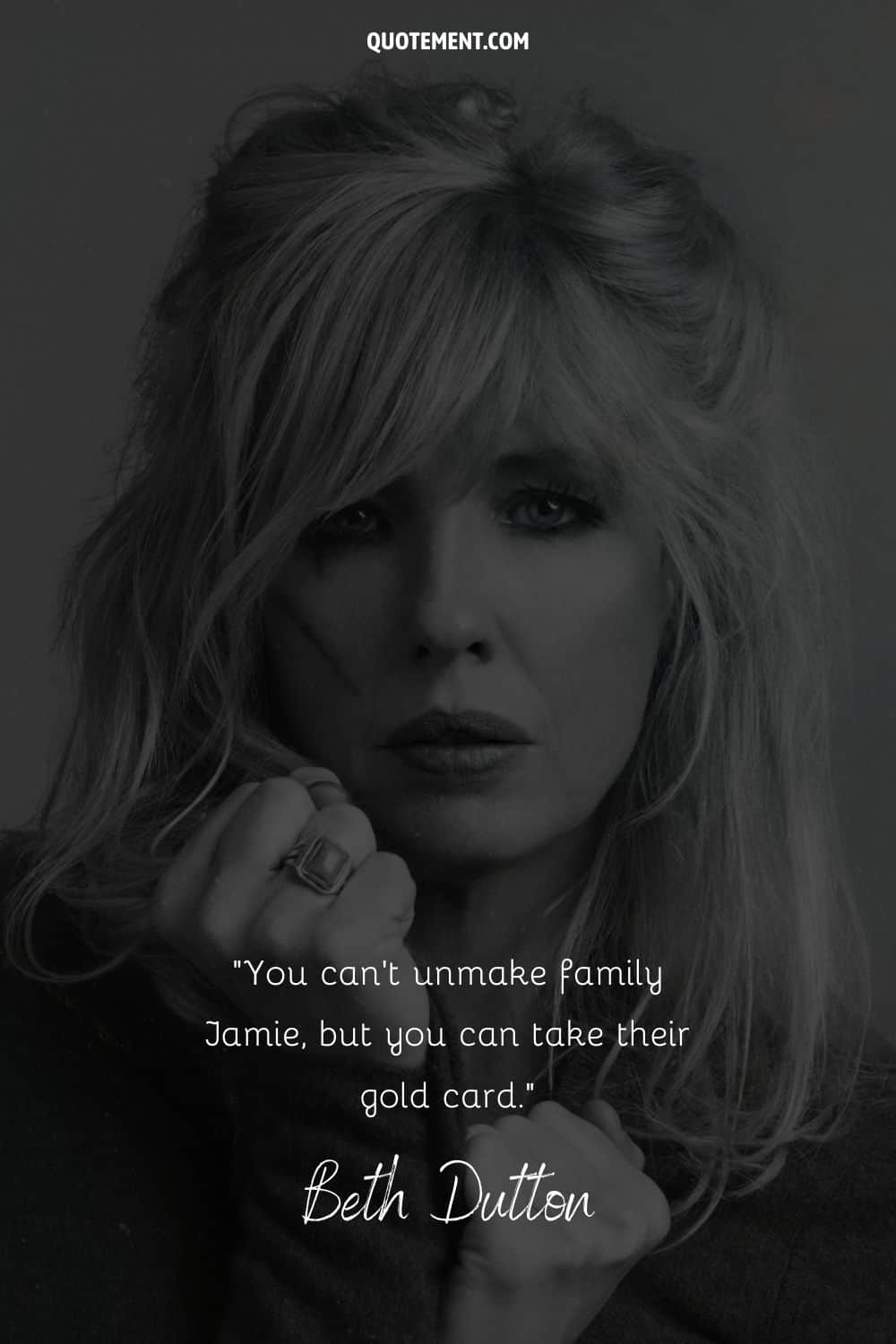 a portrait of Beth Dutton representing family quote by Beth Dutton