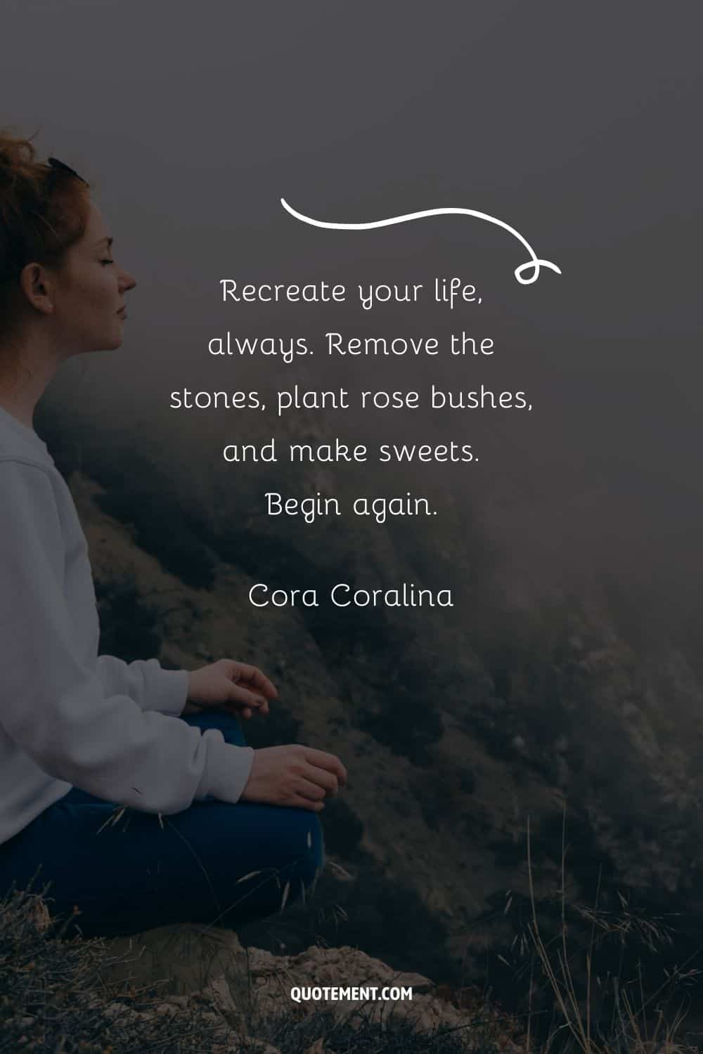 a woman in nature representing encouraging starting over quote