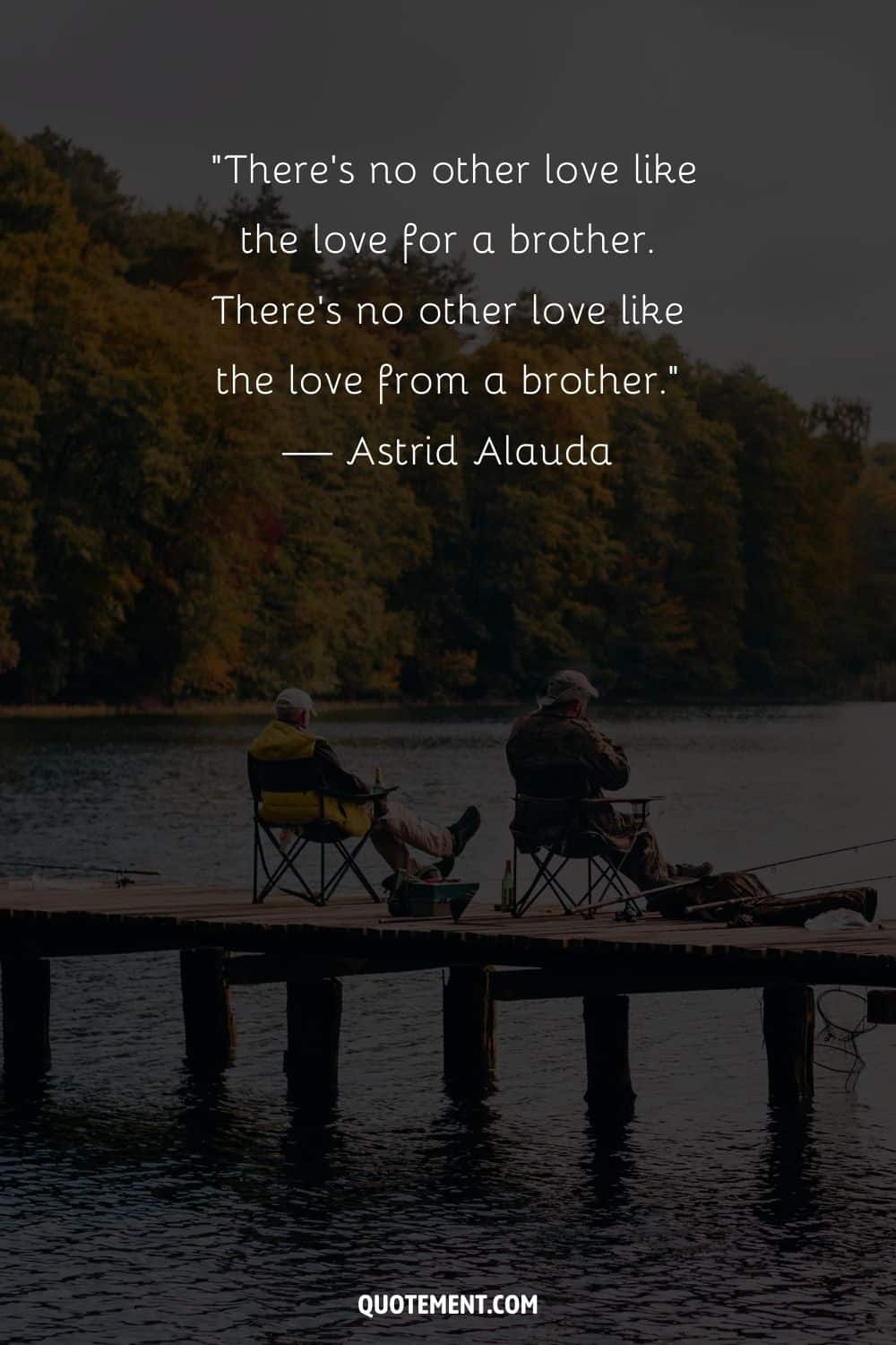 image of two fishermen representing brothers' love quote