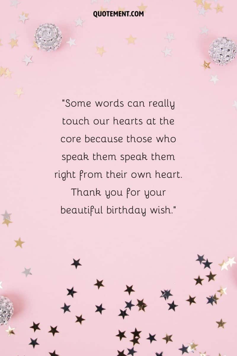 140 Special Ways To Say Thank You For Birthday Wishes