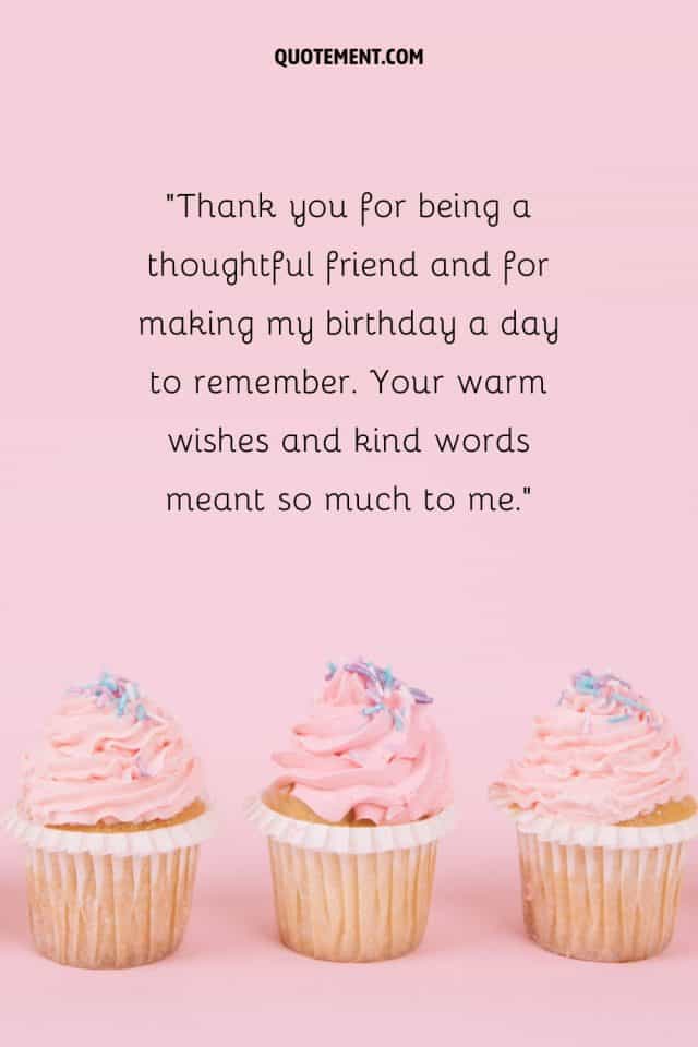 140 Special Ways To Say Thank You For Birthday Wishes