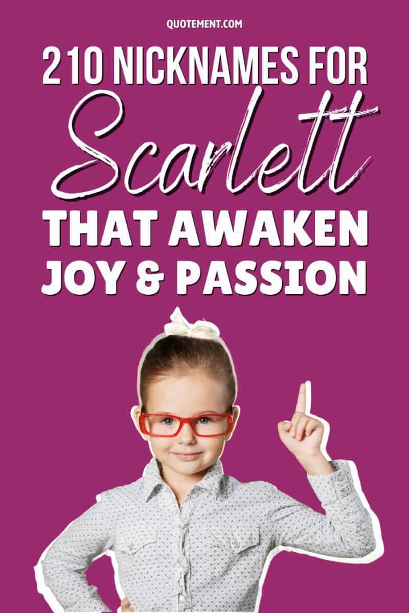210 Nicknames For Scarlett That Awaken Joy And Passion