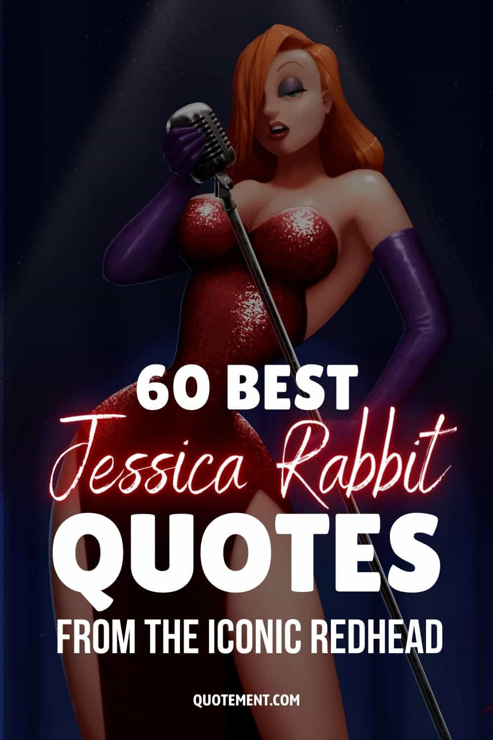 60 Best Jessica Rabbit Quotes From The Legendary Redhead
