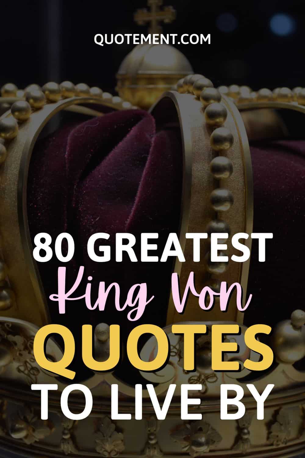 80 Powerful King Von Quotes Revealing The Mind Of A Legend