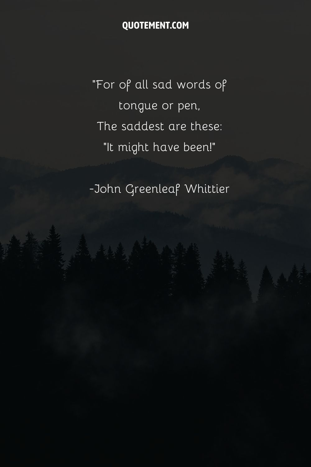A mountain peak disappearing into the mist and fog representing having regret quote