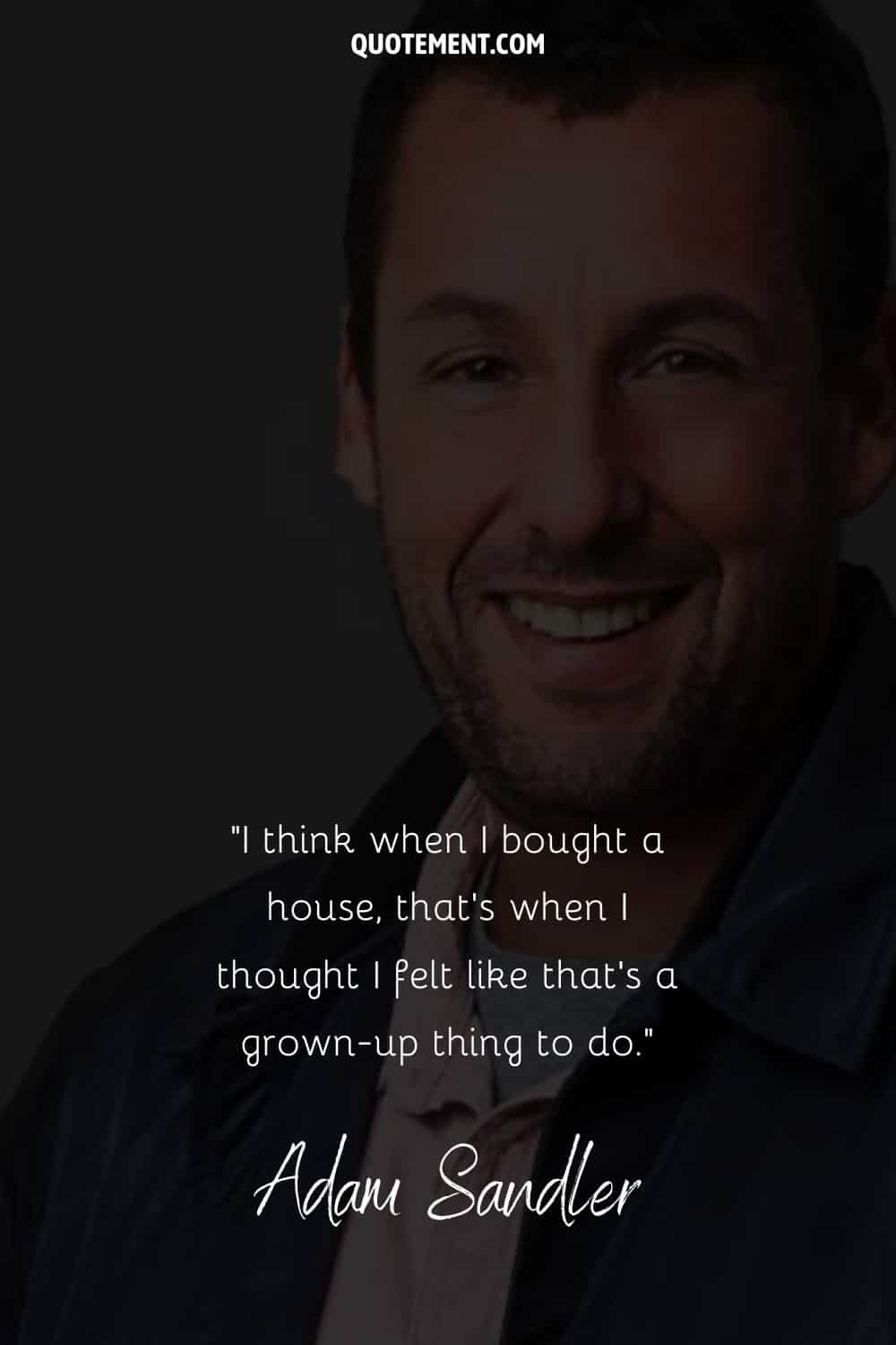 Adam Sandler image representing his quote about adulthood