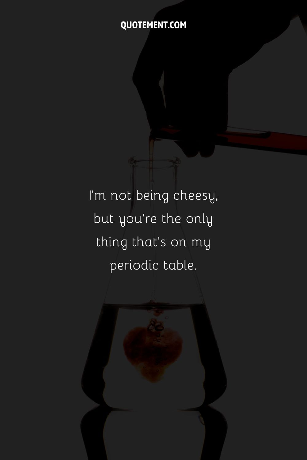 Awesome pick up line represented by the act of pouring liquid from the pipette into a conical flask
