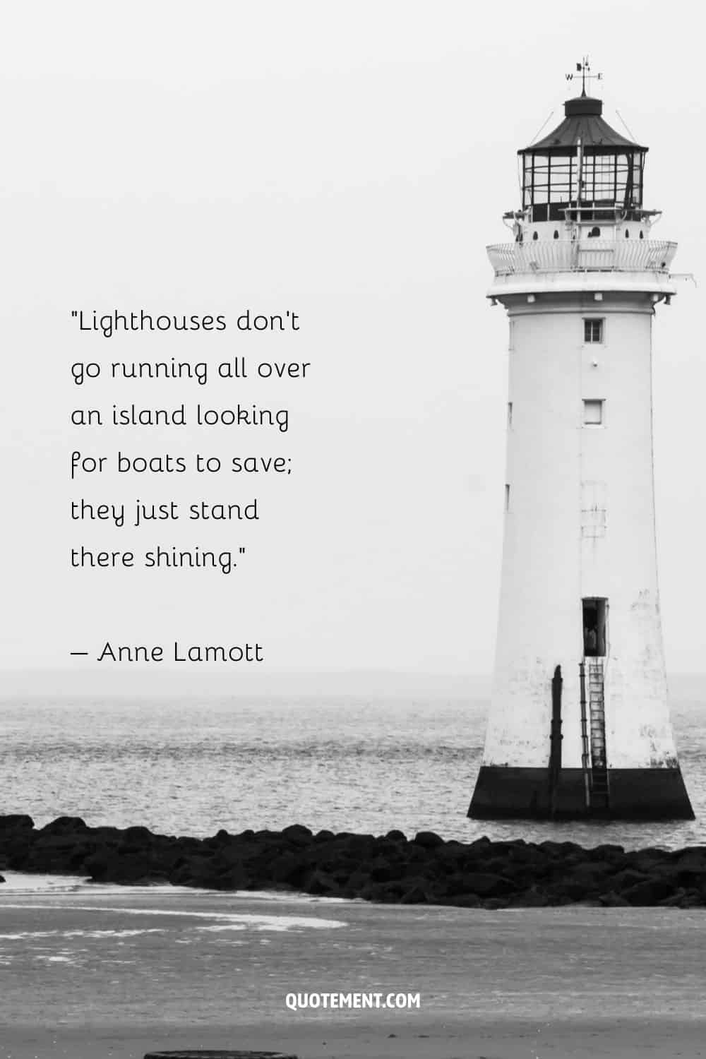 Deep quote on lighthouses by Anne Lamott and a lighthouse in black and white