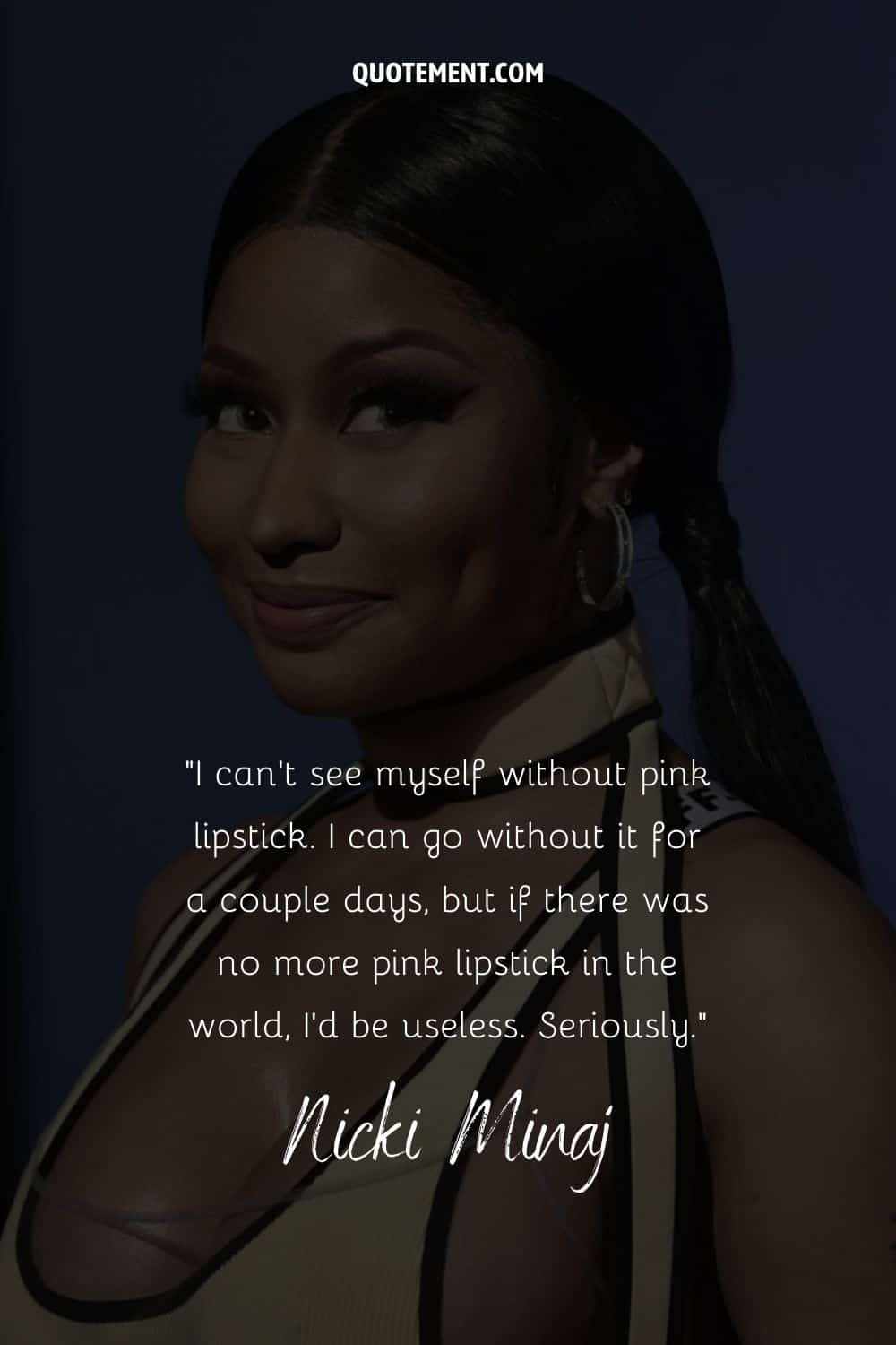 Funny quote by Nicki mentioning pink lipstick, and her portrait in the background, too