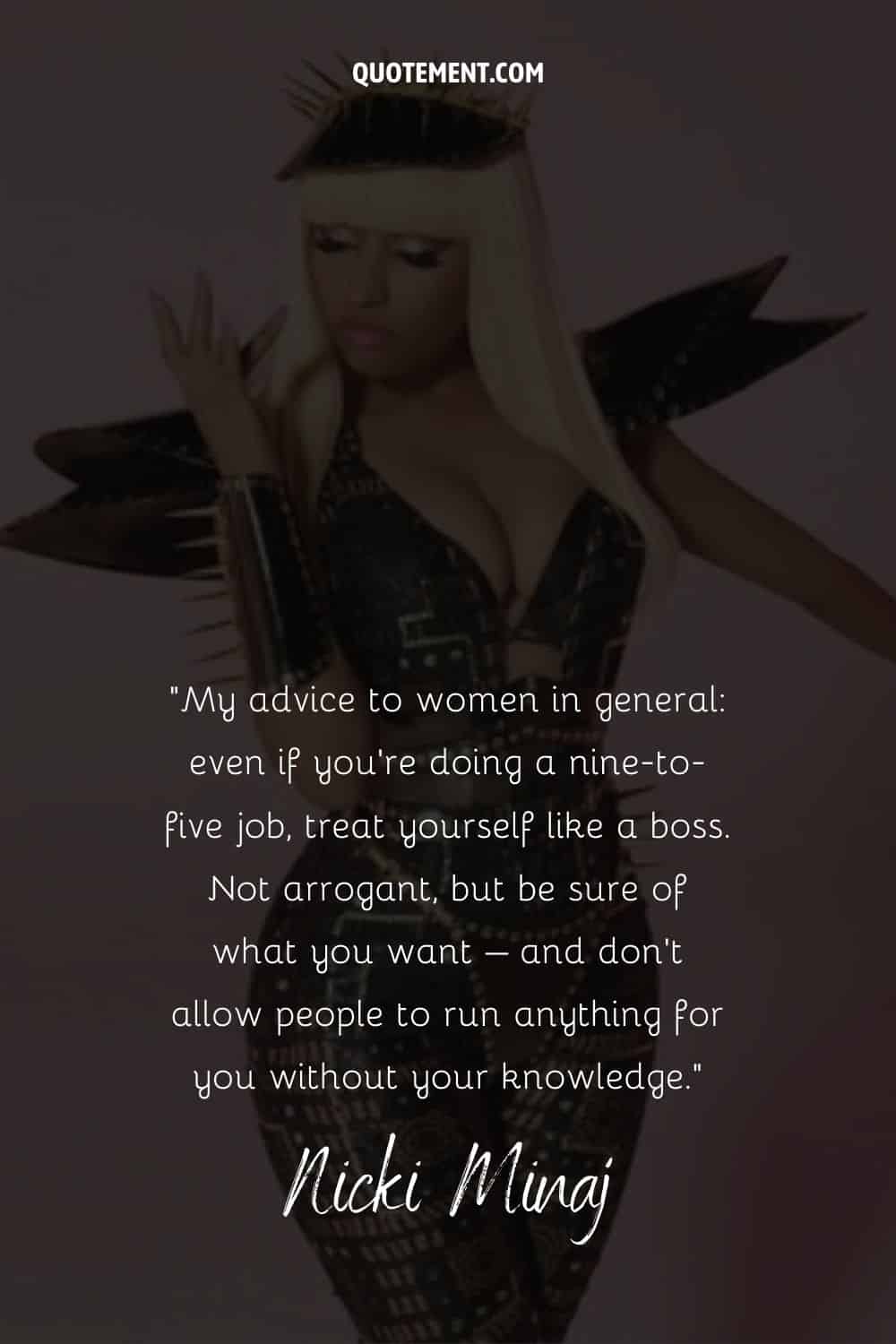 Inspirational quote by Nicki Minaj talking about treating yourself like a boss, and her photo in the background