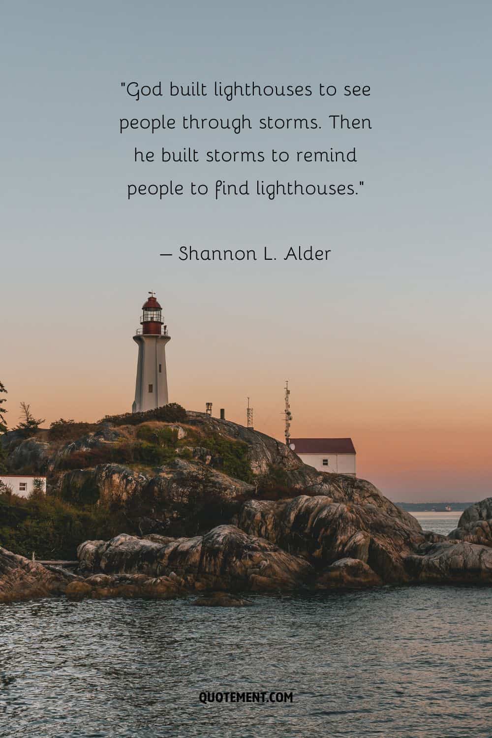 Inspirational quote on the connection between God, lighthouses and people, and a lighthouse in the sunset