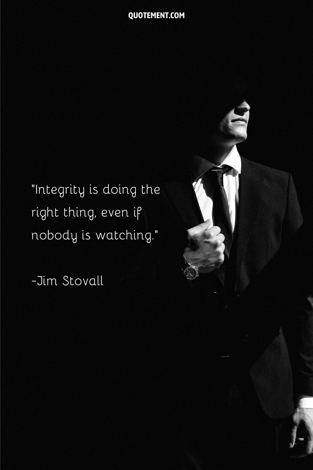 Integrity is doing the right thing, even if nobody is watching