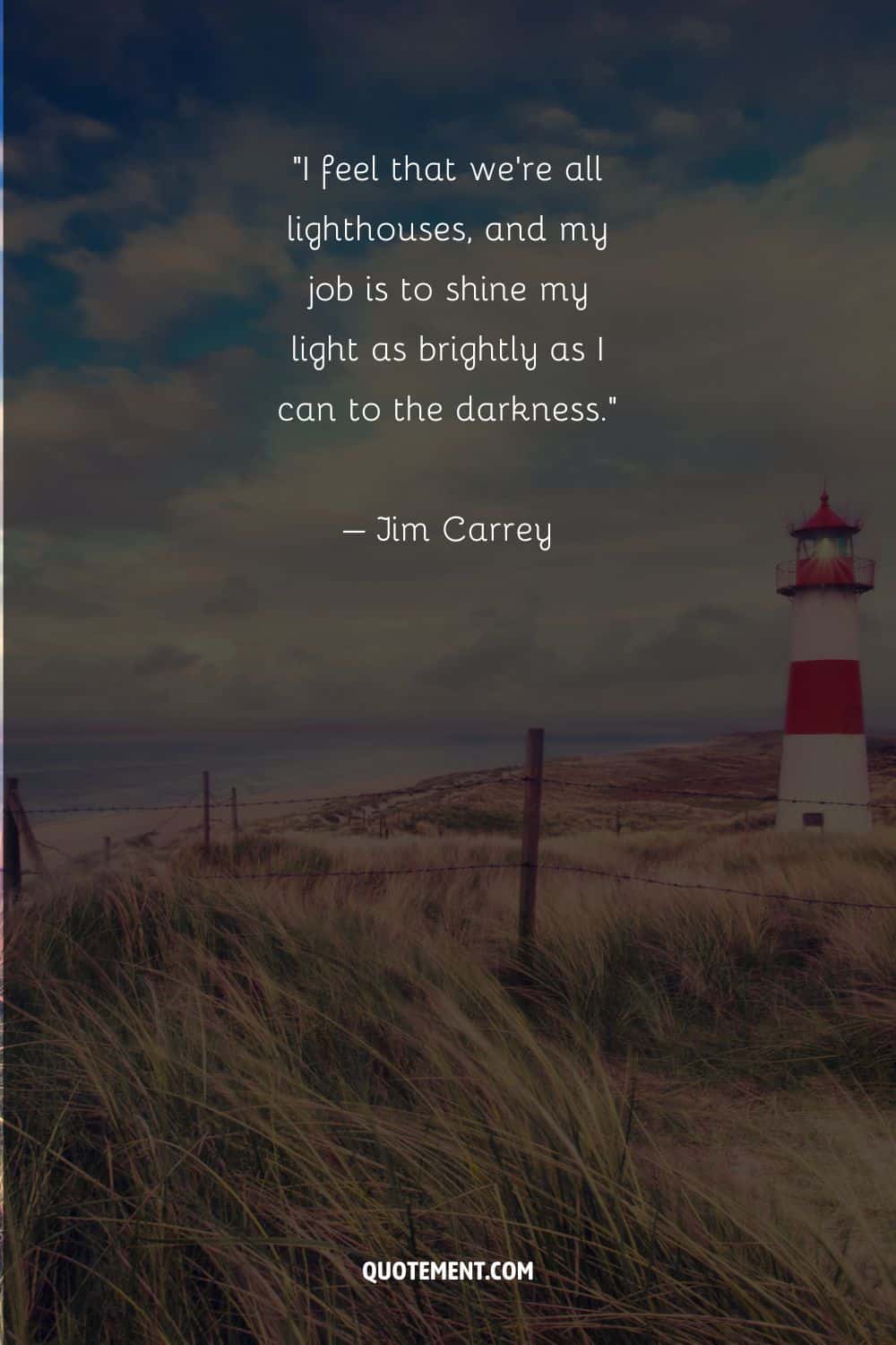 Motivational quote by Jim Carrey including symbolism and a lighthouse in the background
