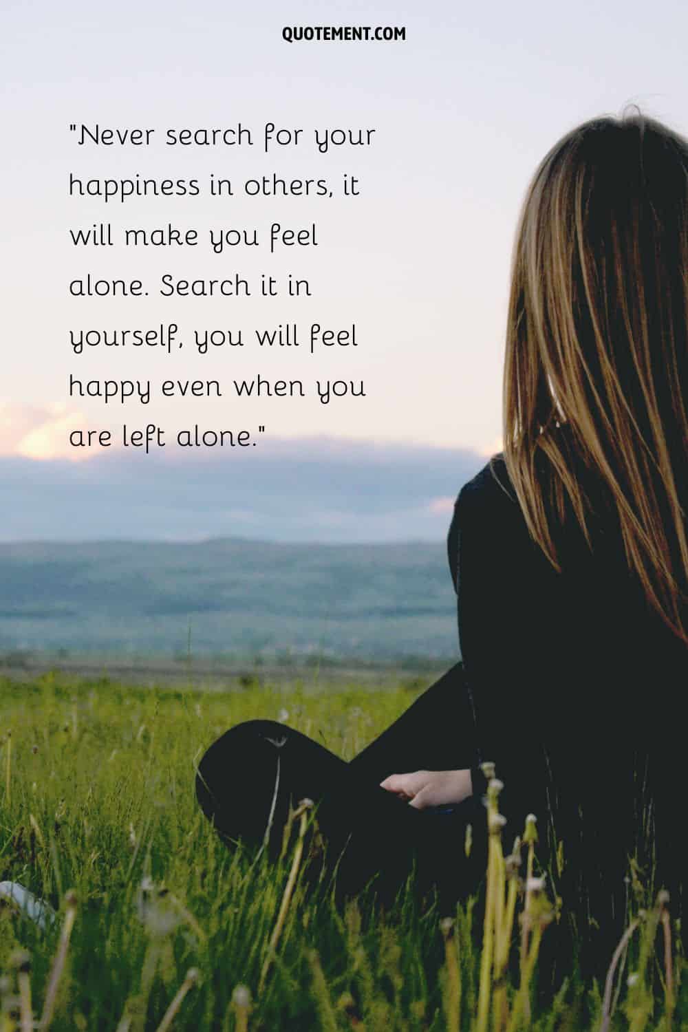 quotes about being alone and happy