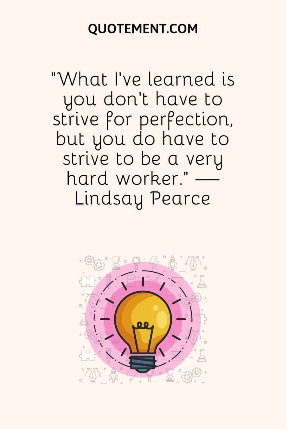 a yellow light bulb inside a pink circle representing strive for perfection quote