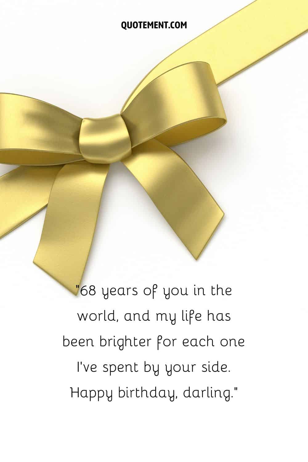 golden ribbon illustration with a romantic 68th birthday wish
