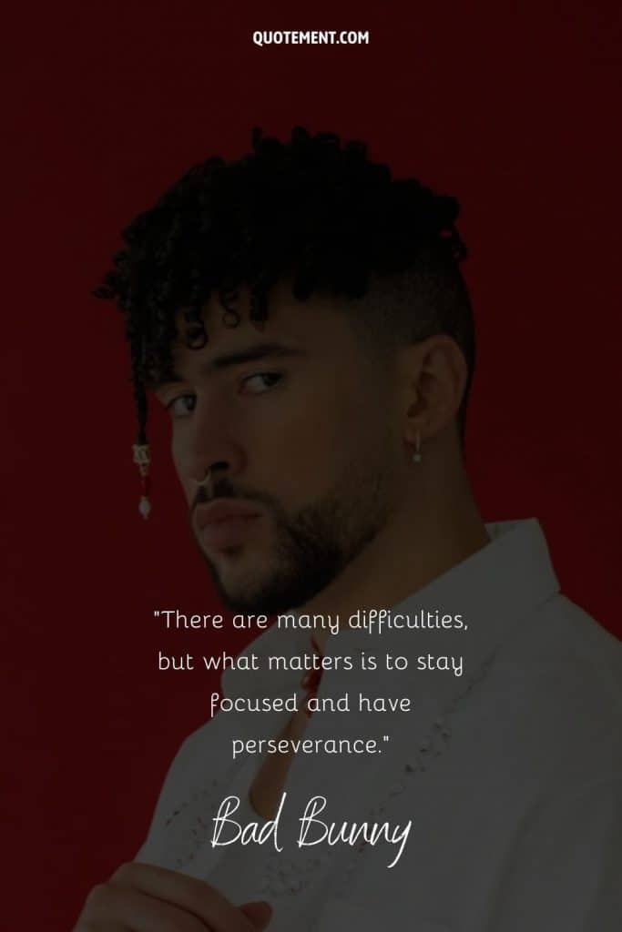 110 Best Bad Bunny Quotes To Make You Feel The Latin Vibes