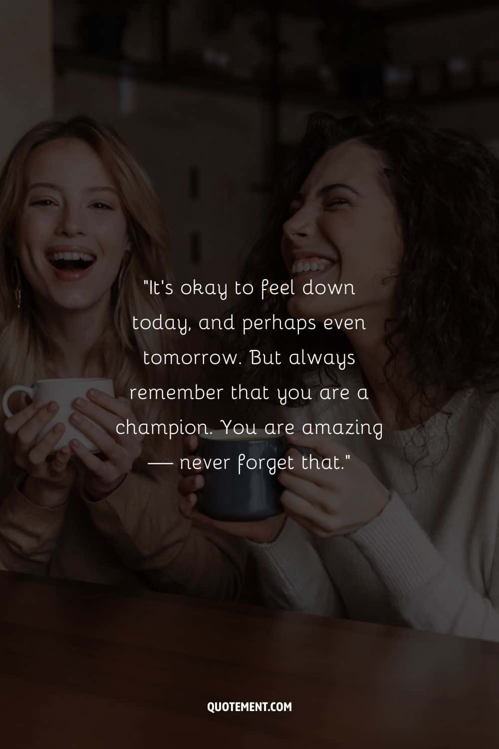 two girls drinking coffee representing motivational words to encourage a friend