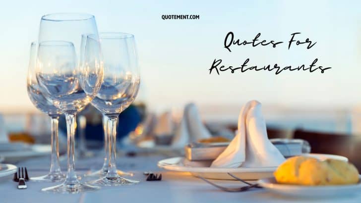 100 Smart Quotes For Restaurants To Skyrocket Your Business