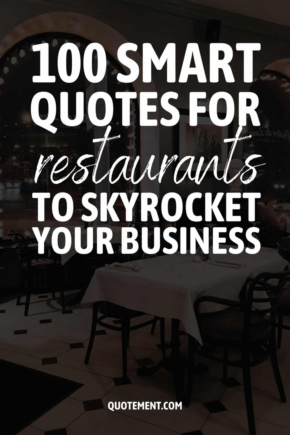 100 citas inteligentes para que los restaurantes disparen su negocio 