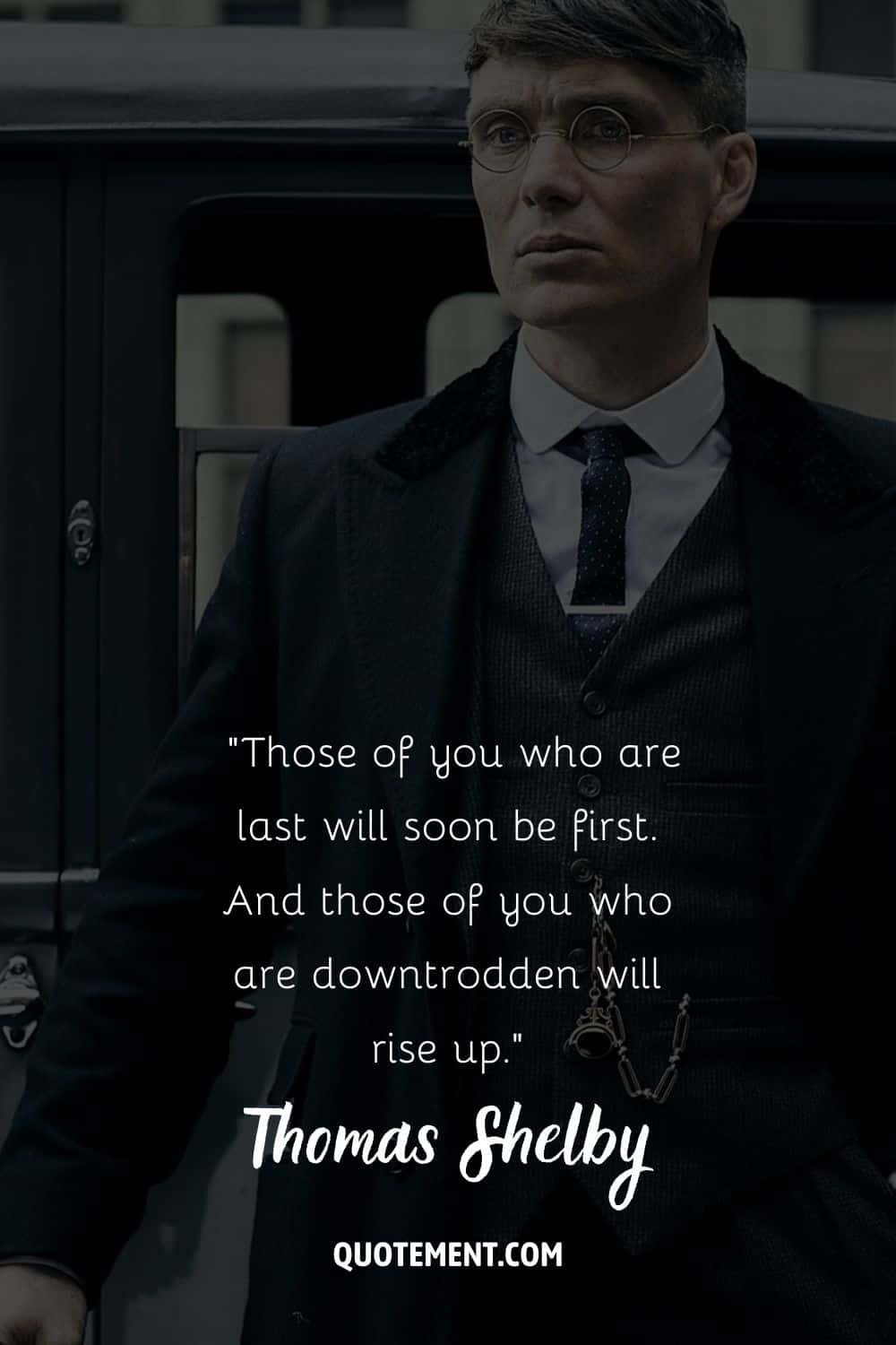 Cillian Murphy in a Peaky Blinder outfit representing motivation thomas shelby quote
